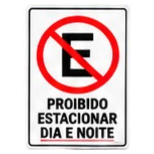 PLACA DE SINALIZAÇÃO PROIBIDO ESTACIONAR DIA/NOITE – 2719